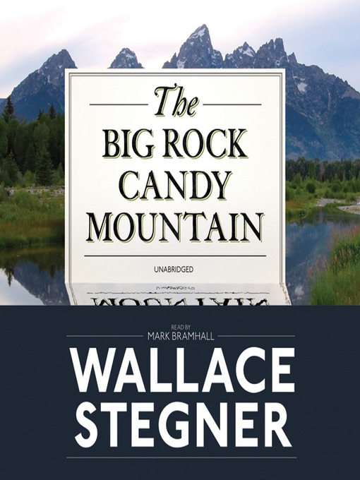 Cover image for The Big Rock Candy Mountain